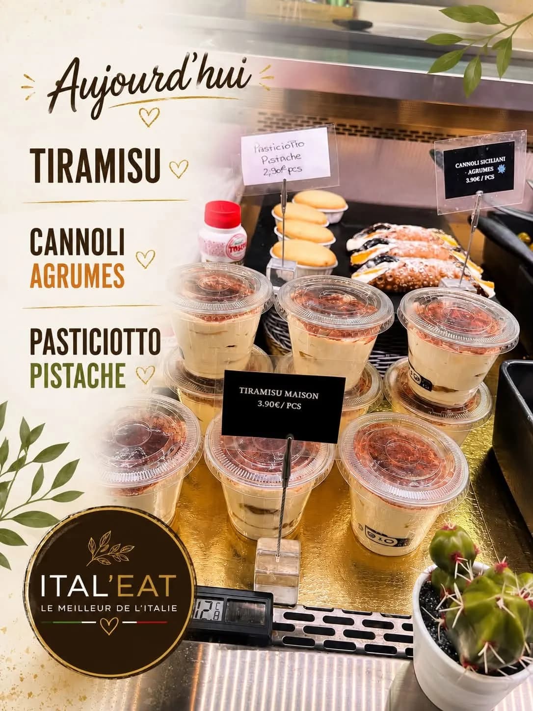 Tiramisu, cannoli et pasticciotti en vitrine